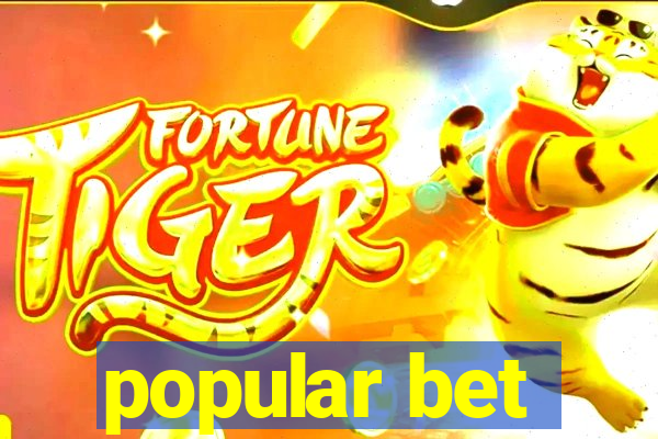 popular bet
