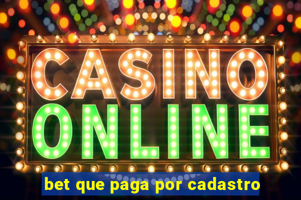 bet que paga por cadastro