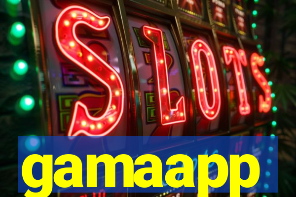 gamaapp