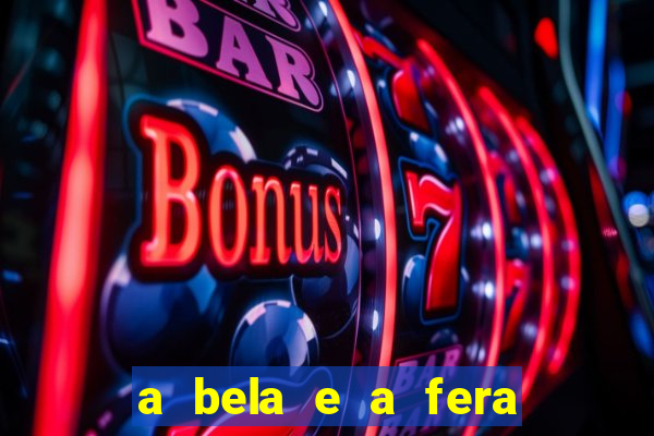 a bela e a fera (2014 filme completo dublado) drive
