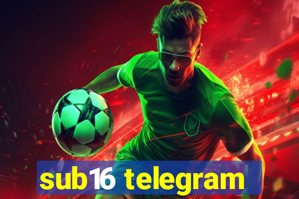 sub16 telegram