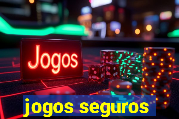 jogos seguros