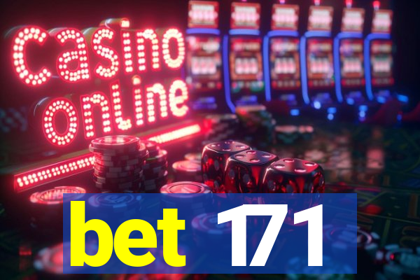 bet 171