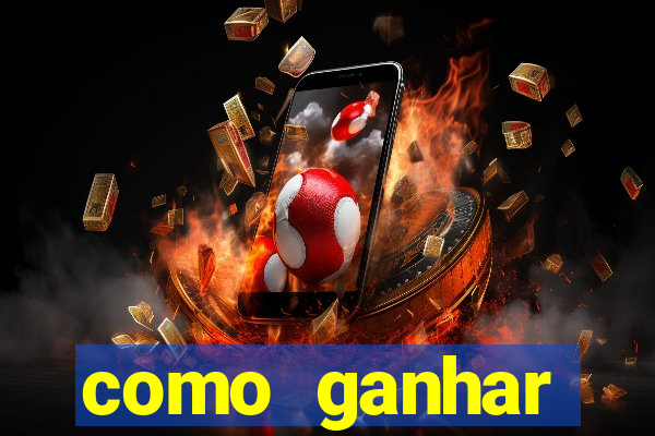 como ganhar dinheiro nos slots
