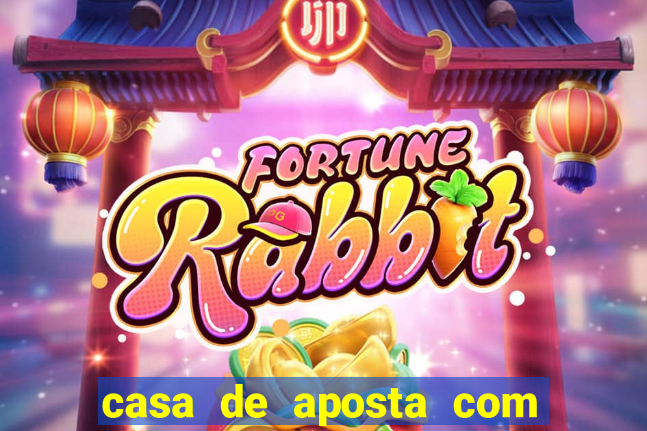 casa de aposta com pagamento antecipado