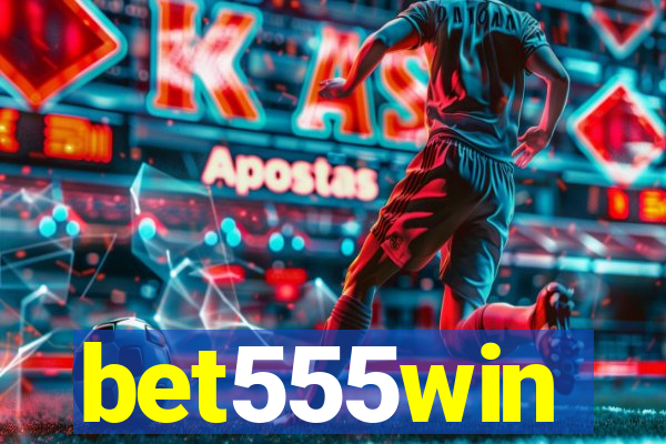 bet555win