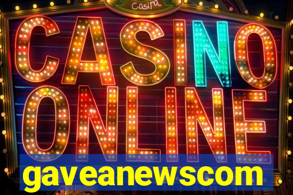 gaveanewscom