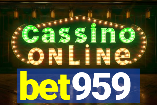 bet959