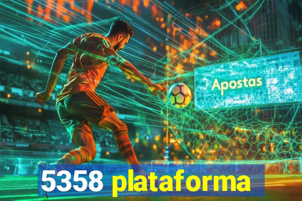 5358 plataforma