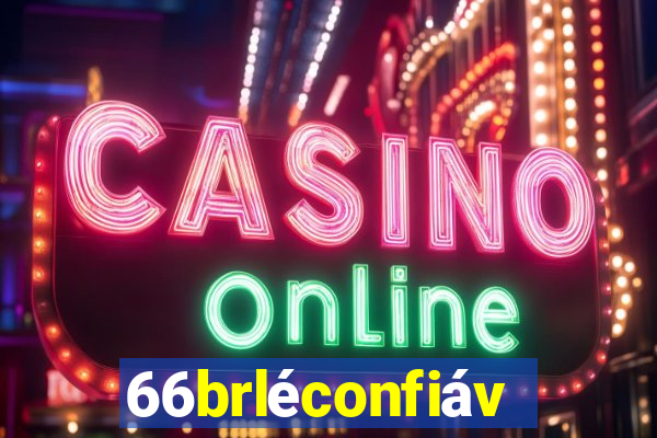 66brléconfiável