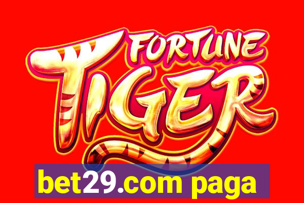 bet29.com paga