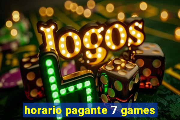 horario pagante 7 games