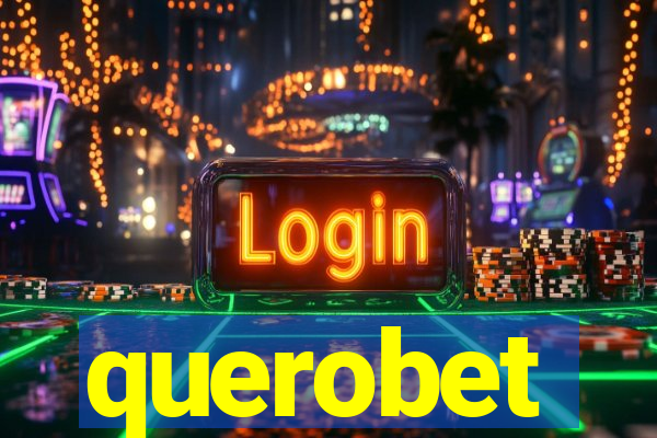 querobet