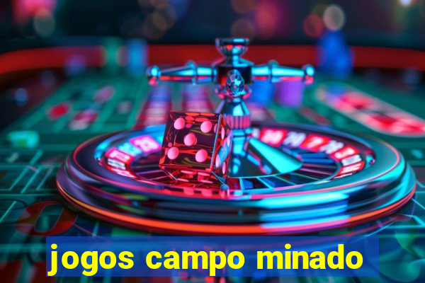 jogos campo minado