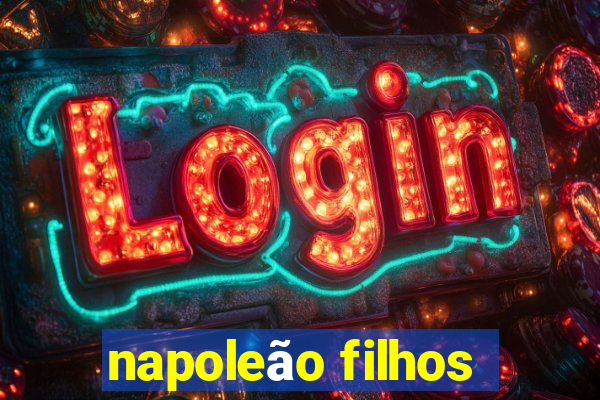 napoleão filhos