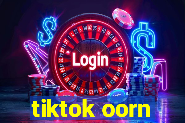 tiktok oorn