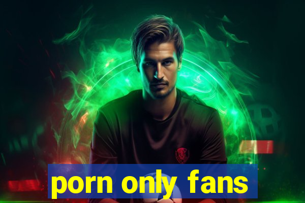 porn only fans