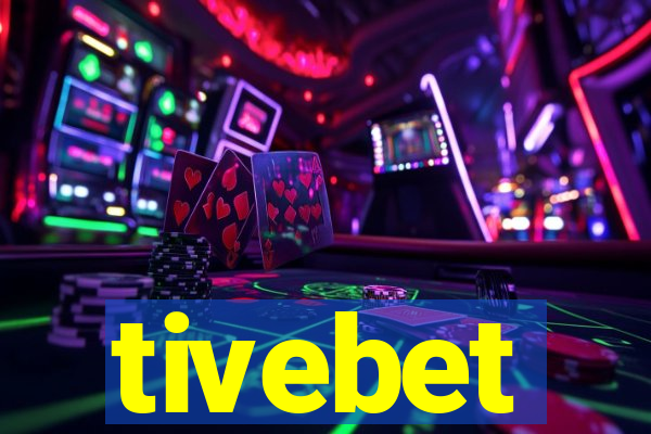 tivebet