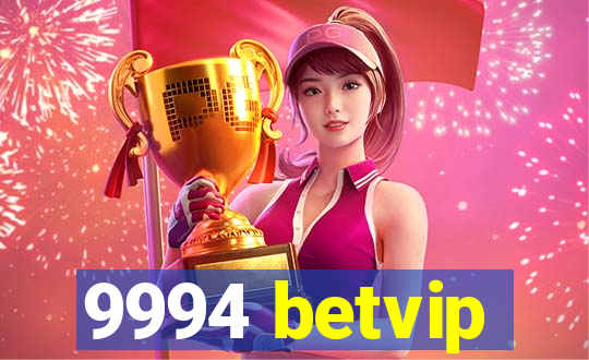 9994 betvip