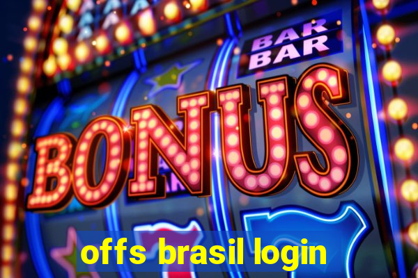offs brasil login