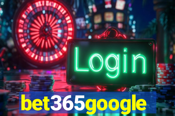bet365google