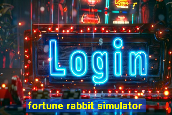 fortune rabbit simulator