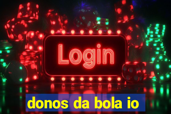 donos da bola io