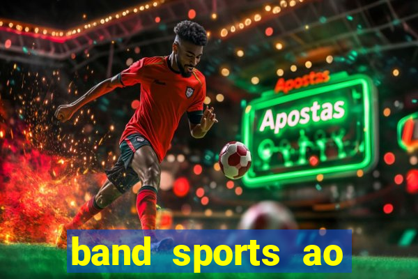 band sports ao vivo gratis