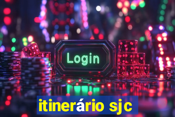 itinerário sjc