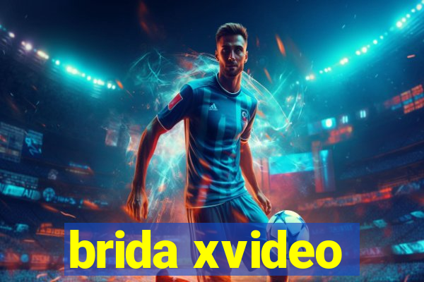 brida xvideo