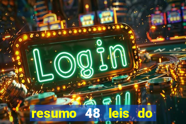 resumo 48 leis do poder pdf