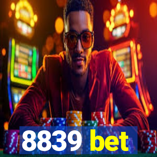 8839 bet