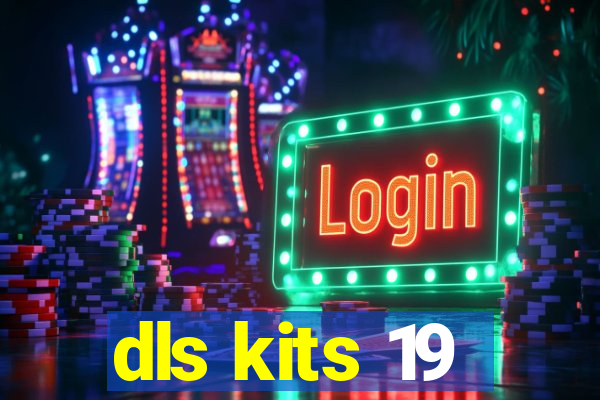 dls kits 19