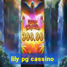 lily pg cassino