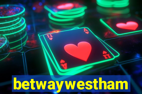 betwaywestham