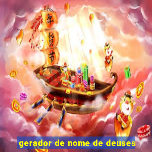 gerador de nome de deuses