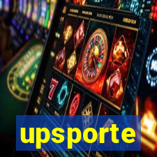 upsporte