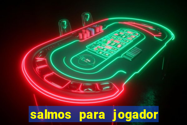 salmos para jogador de futebol
