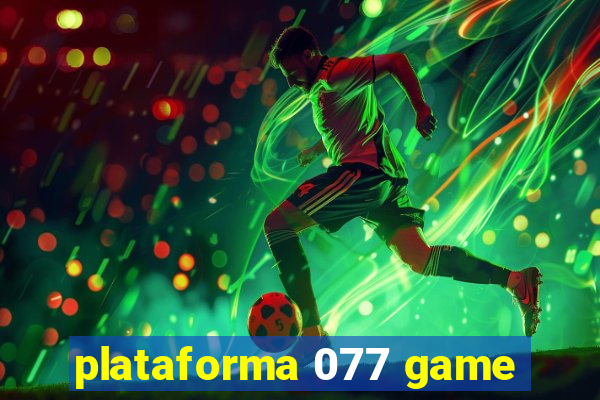 plataforma 077 game