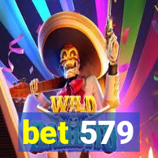 bet 579