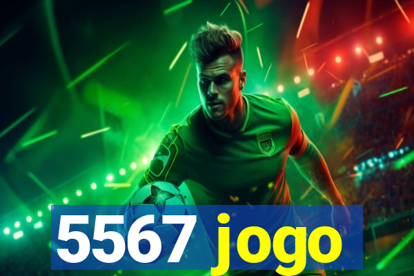 5567 jogo