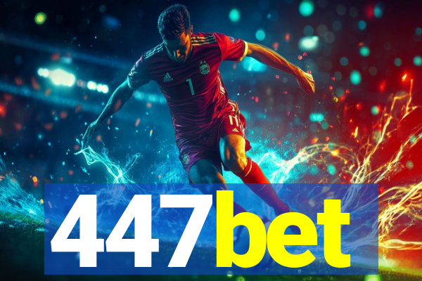 447bet