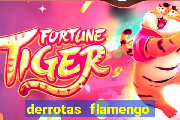 derrotas flamengo 2019 brasileiro