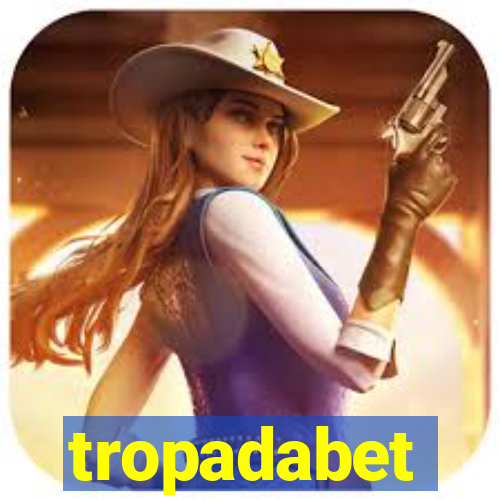 tropadabet