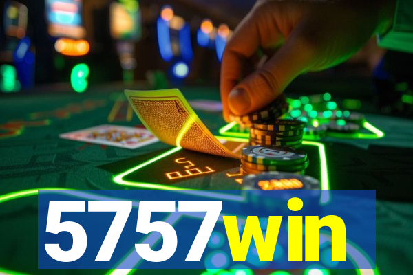 5757win