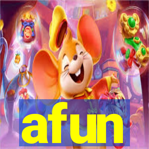 afun