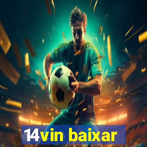 14vin baixar
