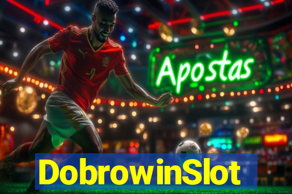 DobrowinSlot
