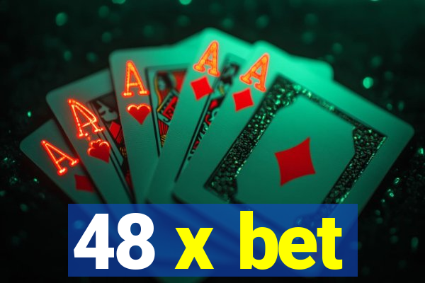 48 x bet