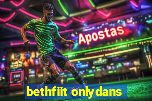 bethfiit onlydans
